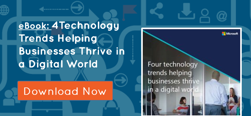 Four Technology Trends Helping Businesses Thrive in a Digital World